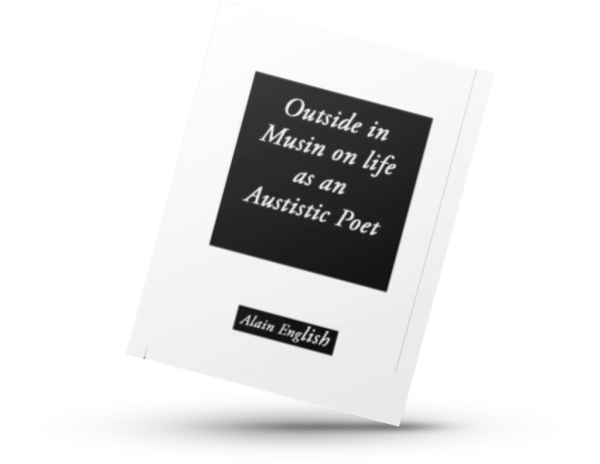 Shop Outside InMusin on life as an Austistic Poet